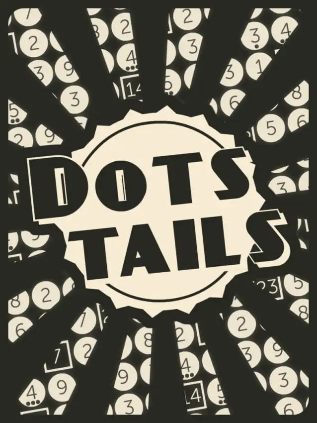 Dots Tails