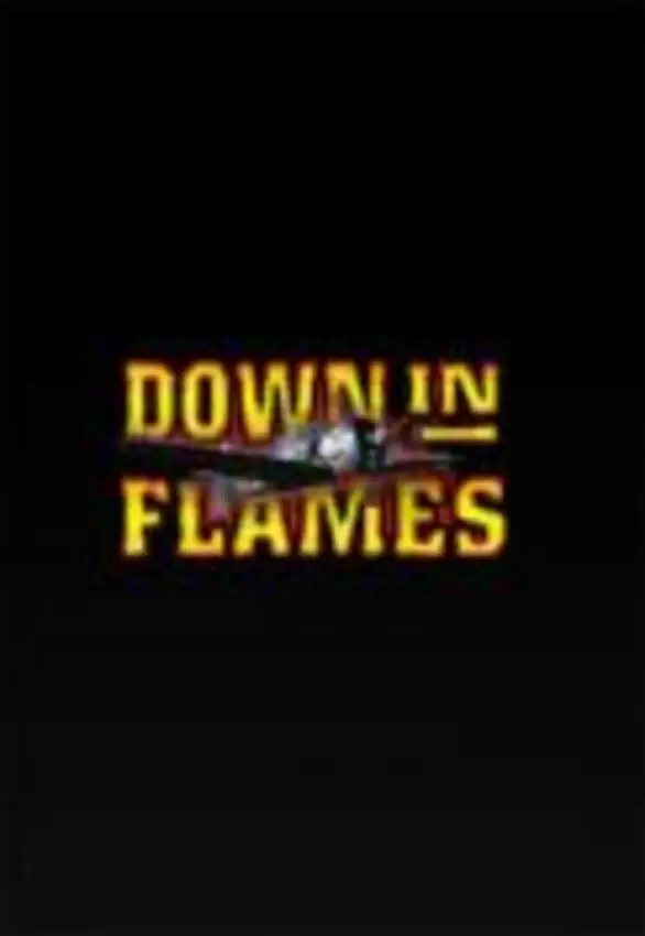 Down in Flames