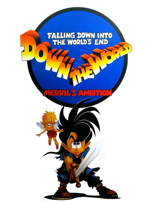 Down the World: Mervil’s Ambition