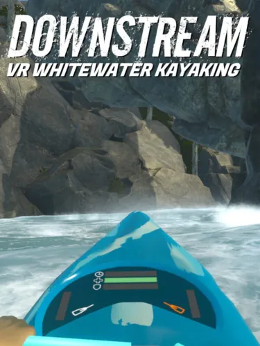 Portada de DownStream : VR Whitewater Kayaking