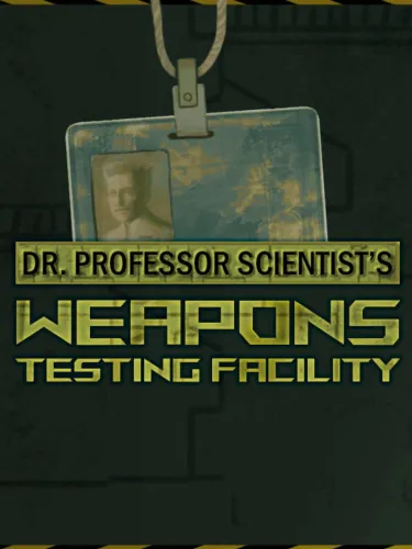 Portada de Dr. Professor Scientist’s Weapons Testing Facility