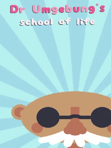 Portada de Dr. Umgebung’s School of Life