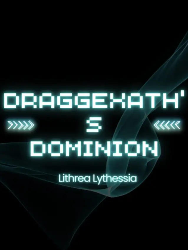 Draggexath’s Dominion