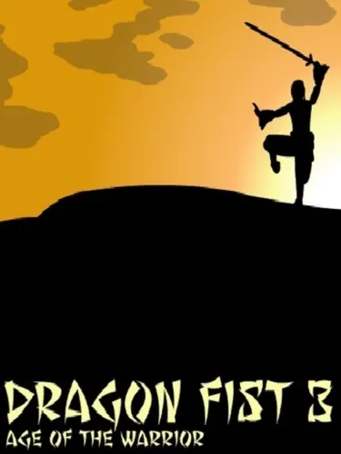 Portada de Dragon Fist 3: Age of the Warrior