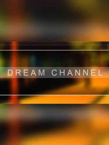 Portada de Dream Channel