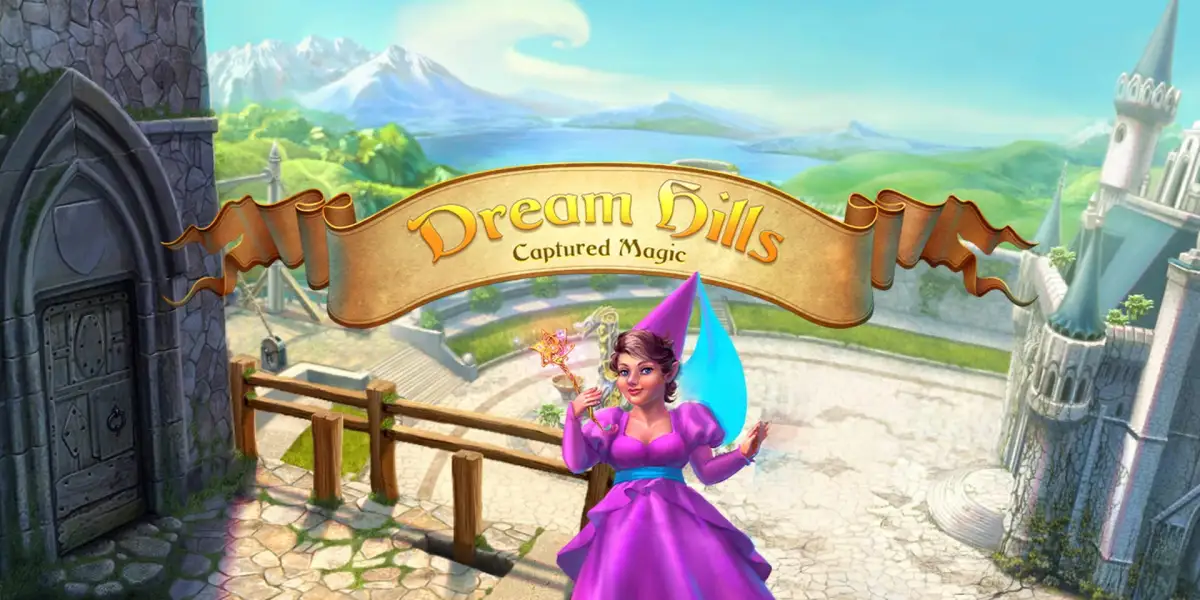 Dream Hills: Captured Magic
