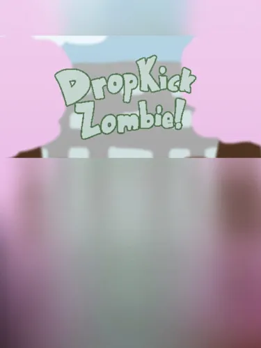 Portada de Drop Kick Zombie!