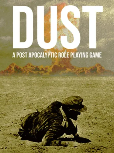 Portada de Dust: A Post Apocalyptic Role Playing Game