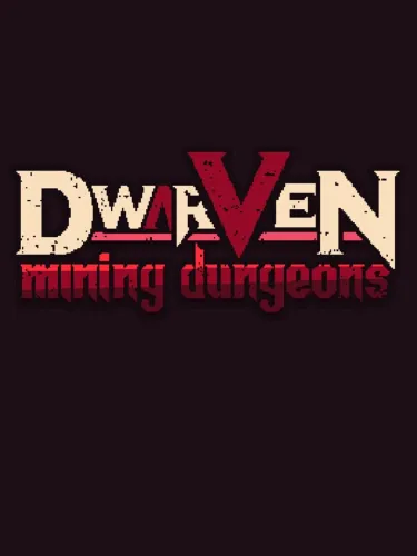 Portada de Dwarven: Mining Dungeons
