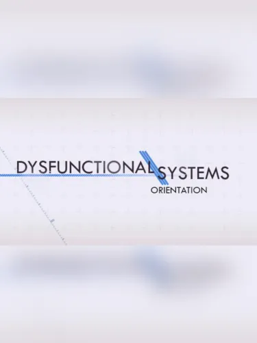 Portada de Dysfunctional Systems: Orientation