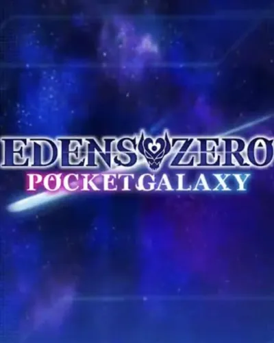 Portada de Edens Zero: Pocket Galaxy