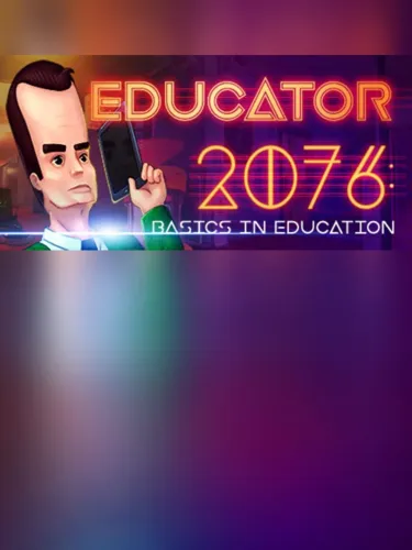 Portada de Educator 2076: Basics in Education