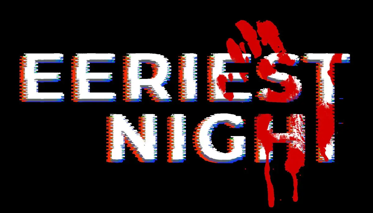 Eeriest Night