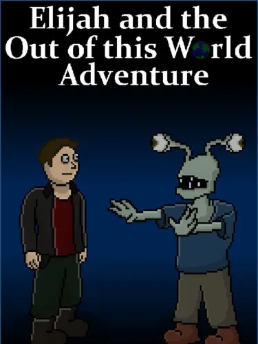 Portada de Elijah and the Out of this World Adventure