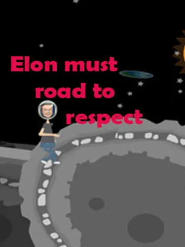 Portada de Elon Must: Road to Respect