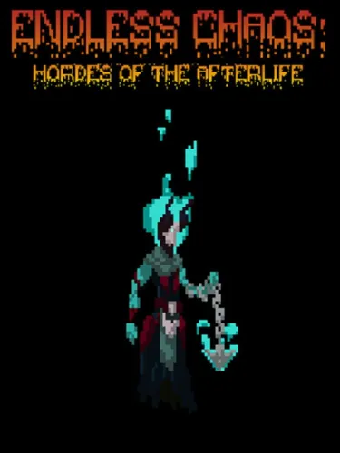 Portada de Endless Chaos: Hordes of the Afterlife