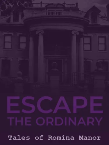 Portada de Escape the Ordinary: Tales of Romina Manor