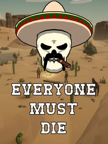 Portada de Everyone Must Die: A Western Standoff