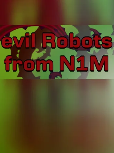 Portada de Evil Robots From N1M
