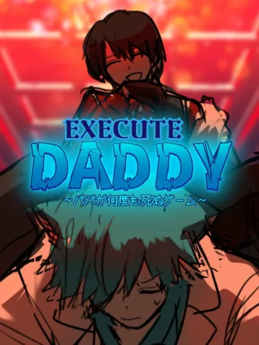 Portada de Execute Daddy: Papa ga Nandemo Shinu Game