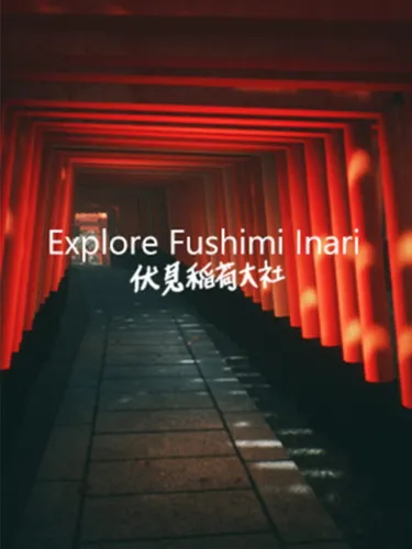 Portada de Explore Fushimi Inari