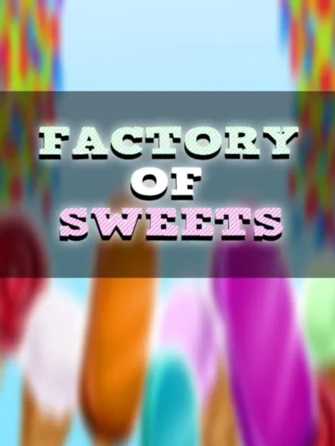 Portada de Factory of Sweets