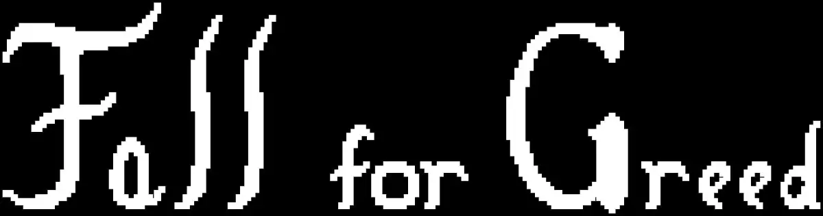 Fall for Greed