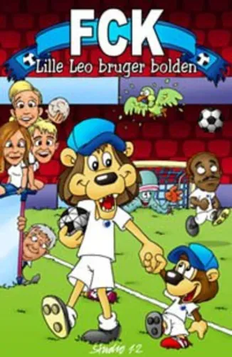 Portada de FCK: Lille Leo Bruger Bolden
