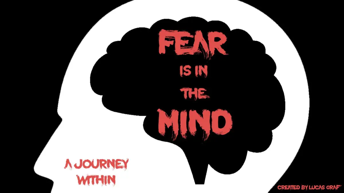 Fear Is in the Mind