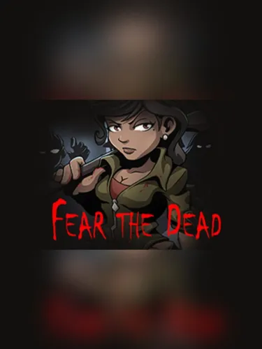 Portada de Fear the Dead