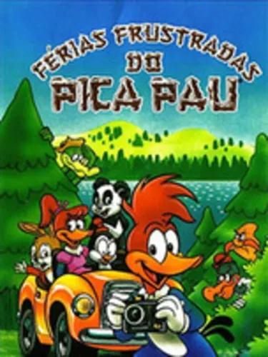 Portada de Férias frustradas do Pica-Pau