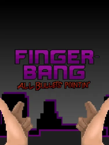 Portada de Fingerbang: All Bullets Pointin’