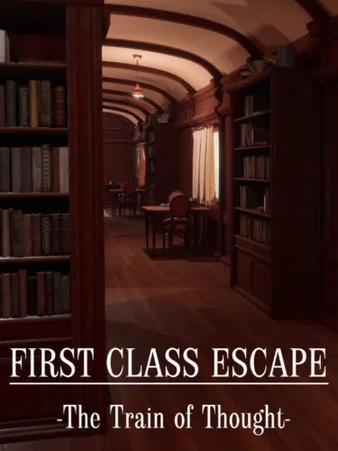 Portada de First Class Escape: The Train of Thought