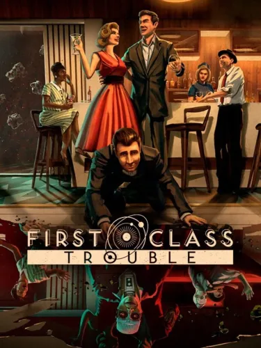 Portada de First Class Trouble
