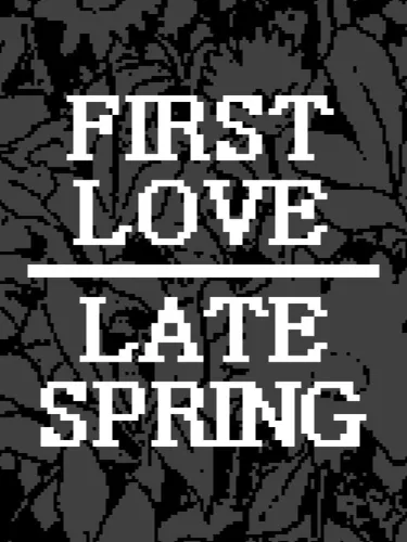 Portada de First Love / Late Spring