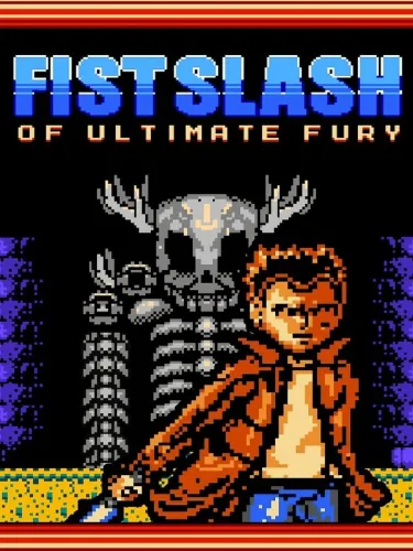 Portada de Fist Slash: Of Ultimate Fury