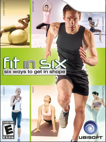 Portada de Fit in Six: Six Ways to Get in Shape