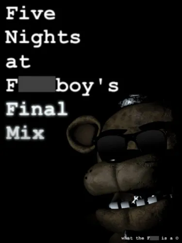 Portada de Five Nights at F***boy’s: Final Mix