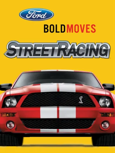 Portada de Ford Bold Moves Street Racing