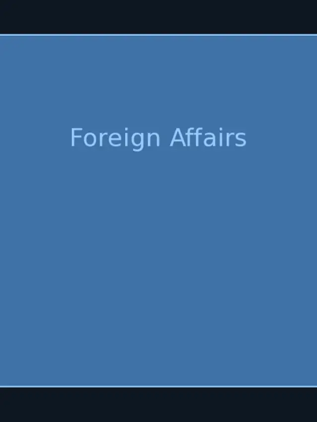 Foreign Affairs