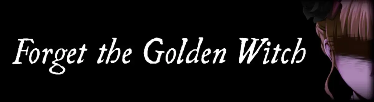 Forget the Golden Witch