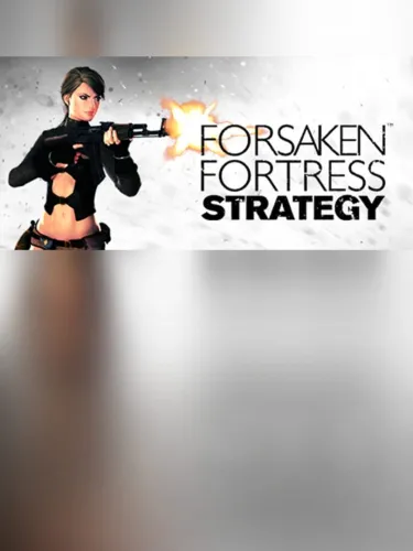 Portada de Forsaken Fortress Strategy