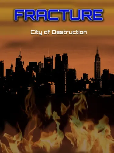 Portada de Fracture: City of Destruction