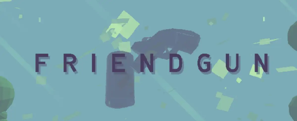 Friendgun