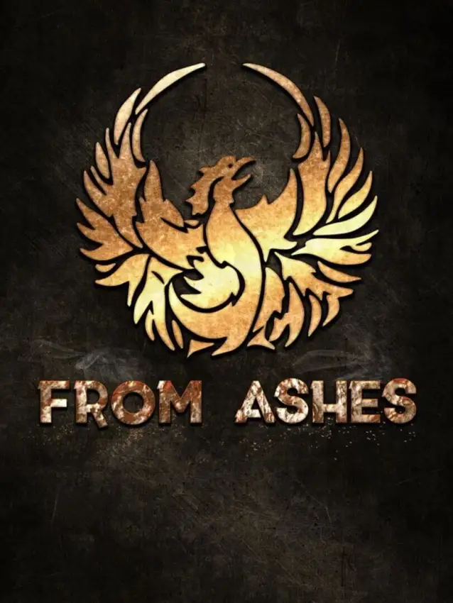 From Ashes