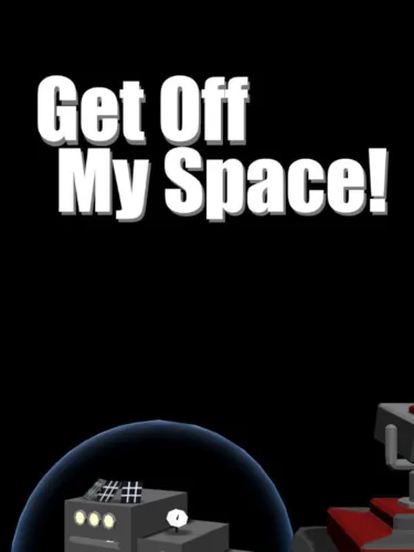 Portada de Get Off My Space!