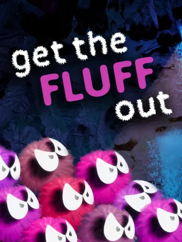 Portada de Get the Fluff Out