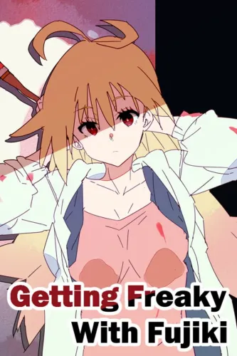 Portada de Getting Freaky With Fujiki
