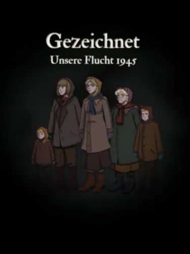 Portada de Gezeichnet: Unsere Flucht 1945