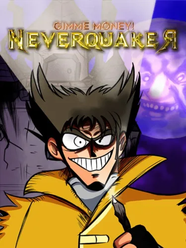 Portada de Gimme Money! Neverquaker